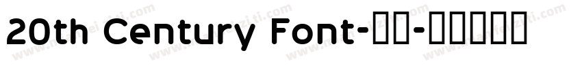 20th Century Font-常规字体转换